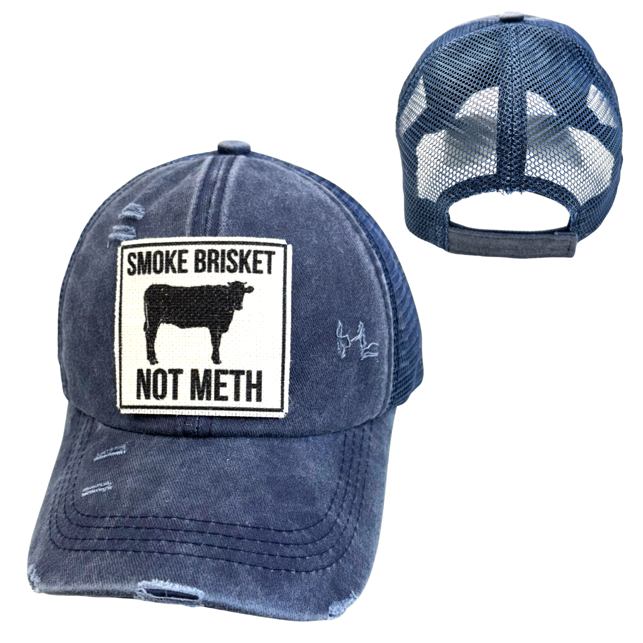 SMOKE BRISKET NOT METH CAP | UNISEX HAT | DISTRESSED: Camouflage