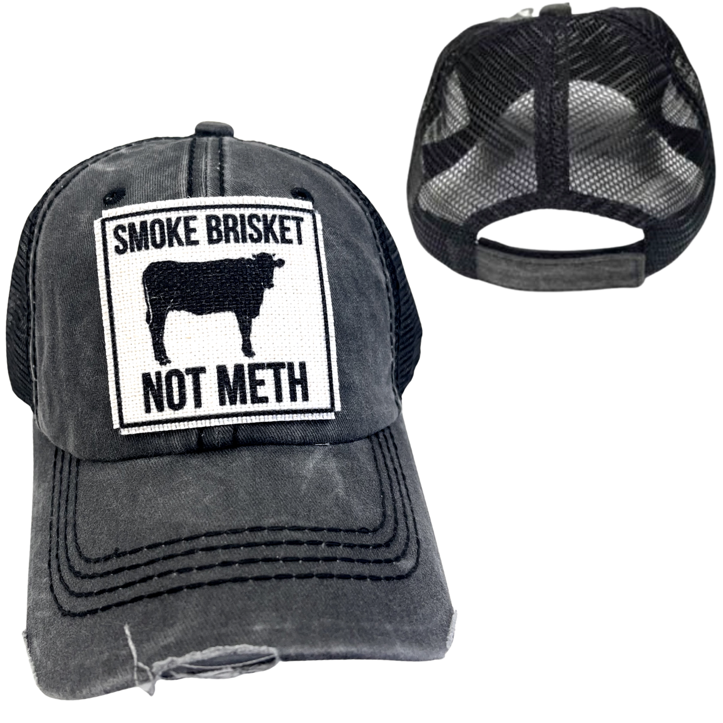 SMOKE BRISKET NOT METH CAP | UNISEX HAT | DISTRESSED: Camouflage